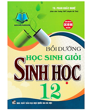 Sách - Bồi Dưỡng Học Sinh Giỏi Sinh Học 12 (Dùng Chung Cho Các Bộ SGK Hiện Hành)