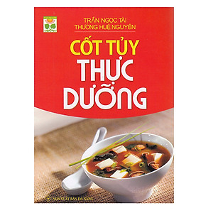 Sách Cốt Tủy Thực Dưỡng (Tái Bản)