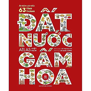 Đất Nước Gấm Hoa - Atlas Việt Nam