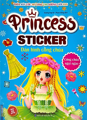 Sách Princess Sticker - Dán Hình Công Chúa - Công Chúa Ngọt Ngào