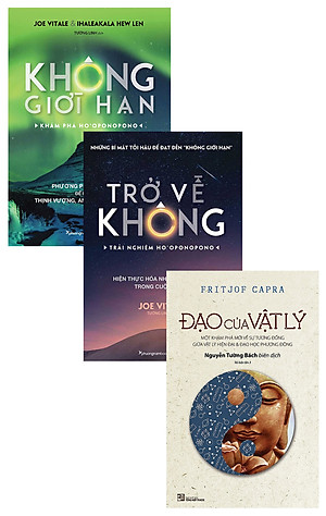 Combo Đạo Của Vật Lý + Trở Về Không - Trải Nghiệm Ho'oponopono + Không Giới Hạn - Khám Phá Ho'oponopono (Bộ 3 Cuốn) _PNA