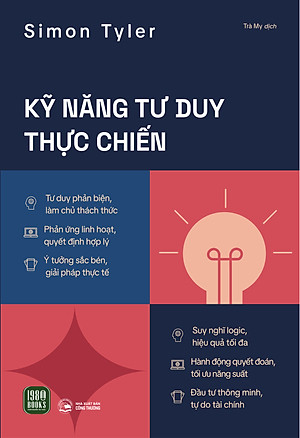 Kỹ Năng Tư Duy Thực Chiến