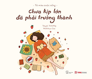 Sách Tô Màu Chữa Lành - Chưa Kịp Lớn Đã Phải Trưởng Thành - Tô Màu Cuộc Sống - TIME