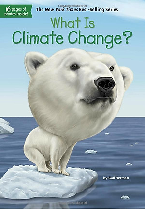 Sách What Is Climate Change?