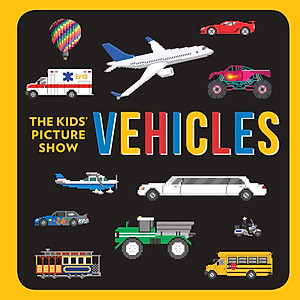 Kids' Picture Show: Vehicles
