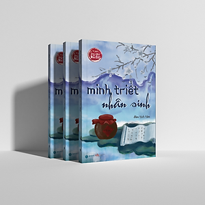 SÁCH - MINH TRIẾT NHÂN SINH (ĐÀM TỊCH TÂM) - SBOOKS