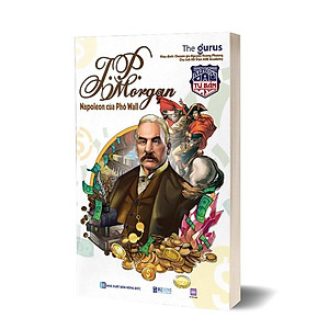 Sách Đại Tư Bản Mỹ: J.P. Morgan - Napoleon Của Phố Wall - Bizbooks