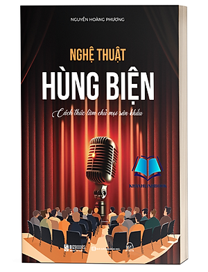 Sách - Nghệ thuật hùng biện: Cách thức làm chủ mọi sân khấu (MC)