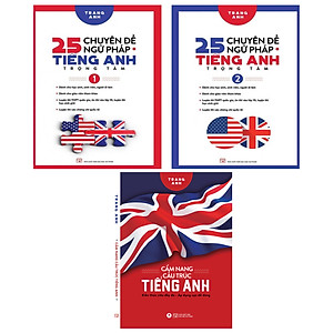 Combo 3 cuốn 25 Chuyên Đề Ngữ Pháp Tiếng Anh Trọng Tâm ( tập 1+2 ) + Cẩm Nang Cấu Trúc Tiếng Anh (Trang Anh)
