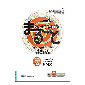 Sách Hoạt Động Giao Tiếp A2 - Sơ Cấp 2 - Ngôn Ngữ Và Văn Hóa Nhật Bản