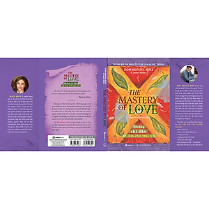 Sách The Mastery Of Love - Những chỉ dẫn để làm chủ trái tim