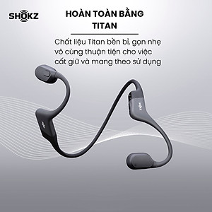 Tai Nghe Bluetooth Thể Thao Truyền Âm Thanh Qua Xương SHOKZ OPEN RUN S803 - Hàng chính hãng