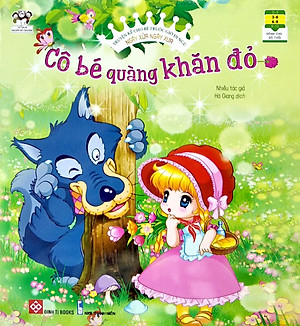 Sách Ngày Xửa Ngày Xưa - Cô Bé Quàng Khăn Đỏ