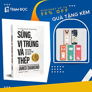 Trạm Đọc Official |  Súng, Vi Trùng Và Thép: Định Mệnh Của Các Xã Hội Loài Người