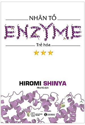 Nhân Tố Enzyme – Trẻ Hóa 