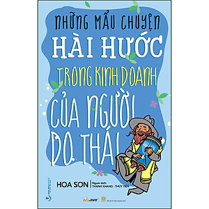 Sách Những Mẫu Chuyện hài Hước Trong Kinh Doanh Của Người Do Thái