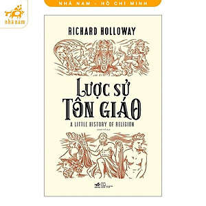 Sách - Lược Sử Tôn Giáo (TB 2024) (Nhã Nam HCM)