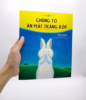 Ehon - Mọt Sách Mogu - Chúng Tớ Ăn Mất Trăng Rồi!