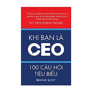 Combo Sách Quản Trị, Lãnh Đạo : Nhà Lãnh Đạo 360° + 90 Ngày Đầu Tiên Làm Sếp + Khi Bạn Là CEO – 100 Câu Hỏi Tiêu Biểu