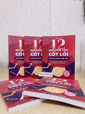 Sách - 12 Nguyên tắc cốt lõi hợp tác làm ăn chung, Chia thế nào để khoá rủi ro, minh bạch, bền vững