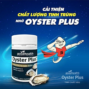 Tinh chất hàu biển NewZeland GoodHealth Oyster Plus giúp bổ thận tráng dương - QuaTangMe Extaste