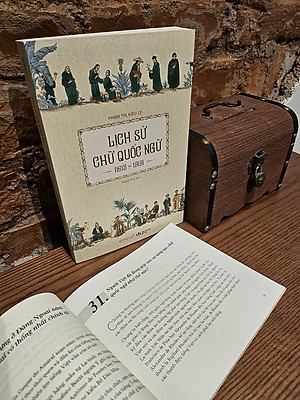 Combo Lịch Sử Chữ Quốc Ngữ ( 1615 -1919 ) + 100 Câu Hỏi Về Lịch Sử Chữ Quốc Ngữ - Phạm Thị Kiều Ly