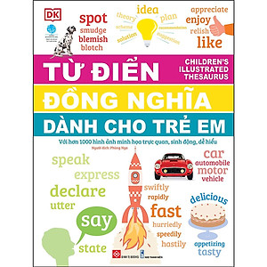 Sách Children'S Illustrated Thesaurus - Từ Điển Đồng Nghĩa Dành Cho Trẻ Em