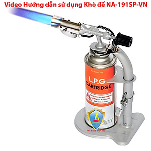 Đèn khò đế Namilux NA-191SP-VN - HÀNG CHÍNH HÃNG NAMILUX (MP)