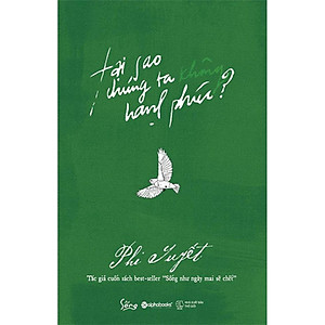 Sách - Tại sao chúng ta không hạnh phúc