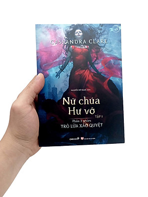 Trò Lừa Xảo Quyệt - Phần 3: Nữ Chúa Hư Vô - Tập 1