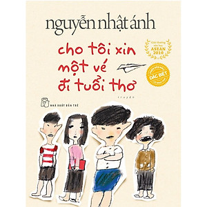 Sách - Cho Tôi Xin Một Vé Đi Tuổi Thơ - Bản Đặc Biệt Có Tranh Minh Họa - NXB Trẻ