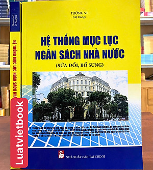 Hệ Thống Mục Lục Ngân Sách Nhà Nước ( Sửa đổi, bổ sung )