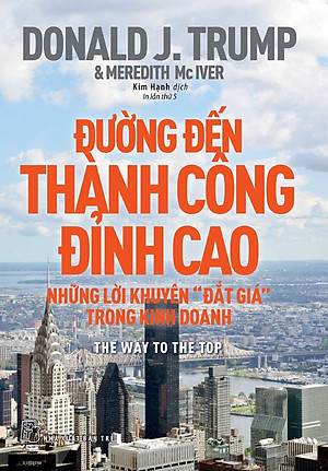 Đường đến thành công đỉnh cao - Donald J. Trump