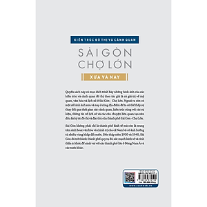 Sách Kiến trúc đô thị và cảnh quan Sài Gòn Chợ lớn xưa và nay (TB2024)