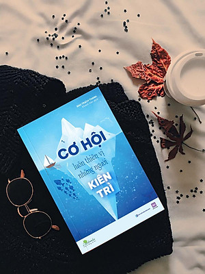 Sách Cơ Hội Luôn Thiên Vị Người Kiên Trì - Bizbooks