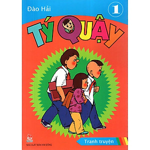 Tý Quậy - Tập 1 (Tái Bản 2019)