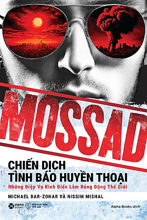 Sách - Mossad - Chiến Dịch Tình Báo Huyền Thoại