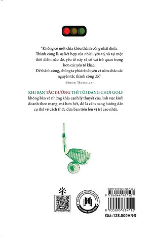 Sách Khi Bạn Tắc Đường Thì Tôi Đang Chơi Golf (Tái Bản)