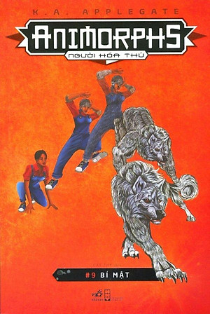 Sách Animorphs - Người Hóa Thú - Tập 9 - Bí Mật
