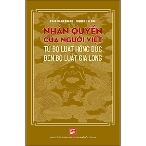 Sách Nhân Quyền Của Người Việt Từ Bộ Luật Hồng Đức Đến Bộ Luật Gia Long