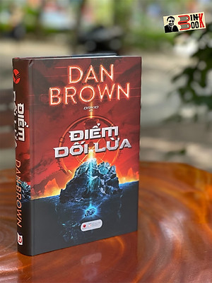 ĐIỂM DỐI LỪA – Dan Brown – bìa cứng – Bách Việt – Orkid dịch