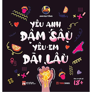 Sách - Yêu Anh Dài Lâu, Yêu Em Đậm Sâu