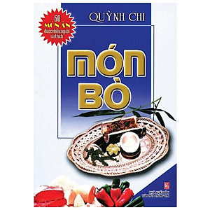 60 Món Ăn Được Nhiều Người Ưa Thích - Món Bò
