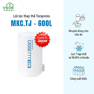 Bộ Lọc Thay Thế Toray Torayvino MKC.TJ - Hàng chính hãng