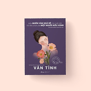 Sách Giữa Muôn Vàn Ngã Rẽ Của Cuộc Đời, Tôi Vẫn Chọn Làm Một Người Kiêu Hãnh