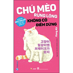 Sách Chú Mèo Rụng Lông Không Có Điểm Dừng