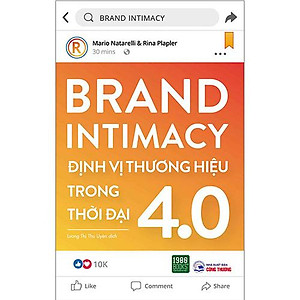 Brand Intimacy - Định Vị Thương Hiệu Trong Thời Đại 4.0