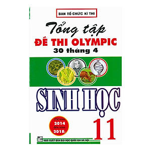 Tổng Tập Đề Thi Olympic 30 Tháng 4 Sinh Học Lớp 11