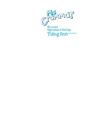 Sách Ms Grammar Ôn Luyện Ngữ Pháp Và Bài Tập Tiếng Anh Lớp 3 Tập 2