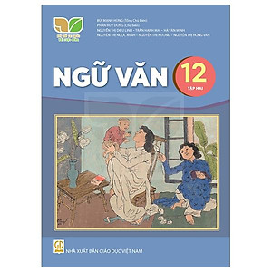 Sách Giáo Khoa Ngữ Văn 12 - Tập 2 (Kết Nối) (Chuẩn)